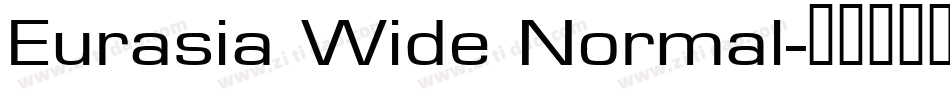 Eurasia Wide Normal字体转换